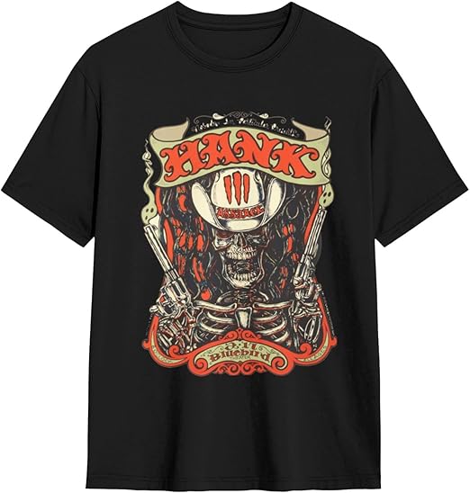 LIMITED EDITION - NEW CUSTOMIZED HANK WILLIAMS T-SHIRT, HOODIE, ZIP HOODIE